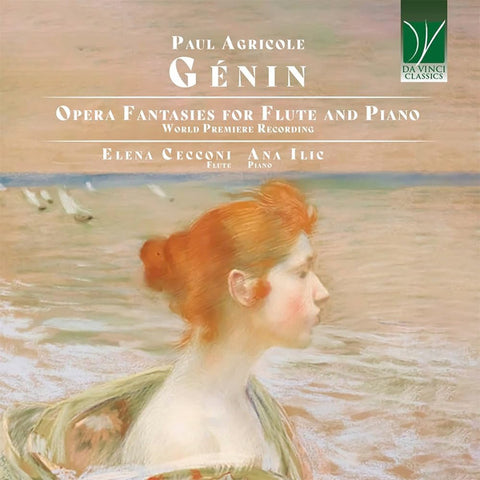 Paul Agricole Génin - Elena Cecconi, Ana Ilic - Opera Fantasies For Flute And Piano