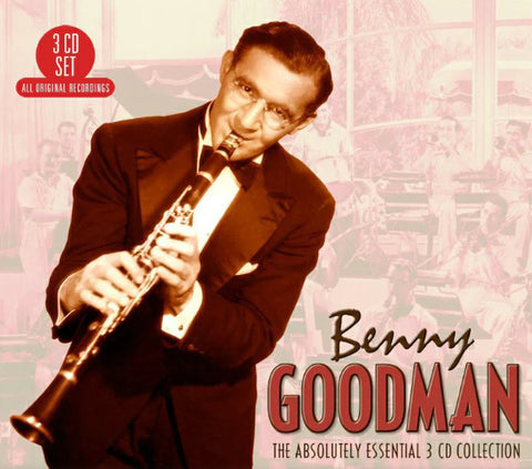 Benny Goodman - The Absolutely Essential 3 CD Collection