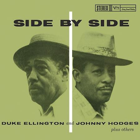 Duke Ellington And Johnny Hodges - Side By Side