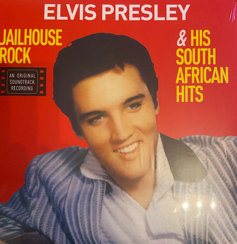 Elvis Presley - Jailhouse Rock & His South African Hits