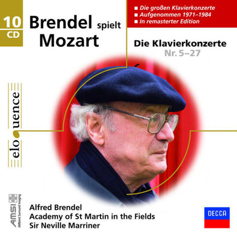 Alfred Brendel, The Academy Of St. Martin-in-the-Fields, Sir Neville Marriner Sir Neville Marriner - Brendel Spielt Mozart - Die Klavierkonzerte Nr. 5-27