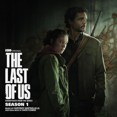 Gustavo Santaolalla, David Fleming - The Last Of Us: Season 1 (Soundtrack From The Series)