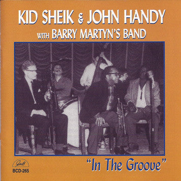 Kid Sheik With John Handy And Barry Martyn's Band - In The Groove