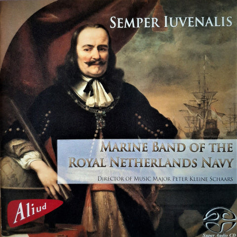 Marine Band Of The Royal Netherlands Navy, Peter Kleine Schaars - Semper Juvenalis