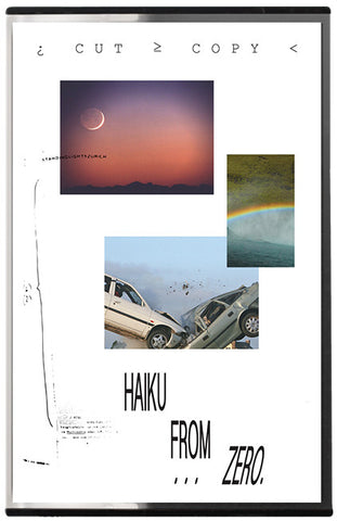 Cut Copy - Haiku From Zero