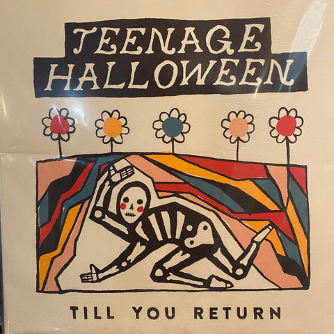 Teenage Halloween - Till You Return