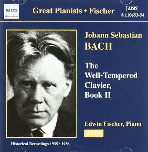 Johann Sebastian Bach - Edwin Fischer - The Well-Tempered Clavier, Book II