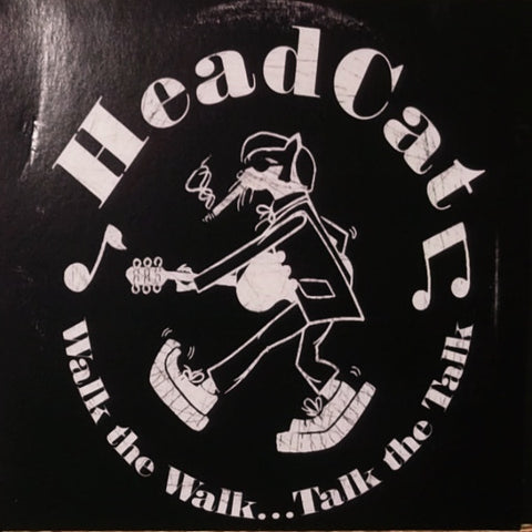 HeadCat - Walk The Walk...Talk The Talk
