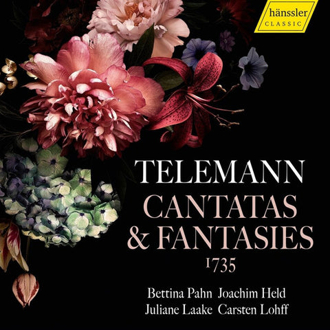 Telemann, Bettina Pahn, Joachim Held, Juliane Laake, Carsten Lohff - Cantatas & Fantasies 1735