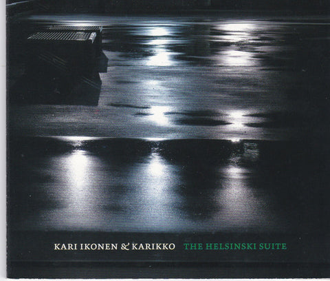 Kari Ikonen & Karikko - The Helsinski Suite