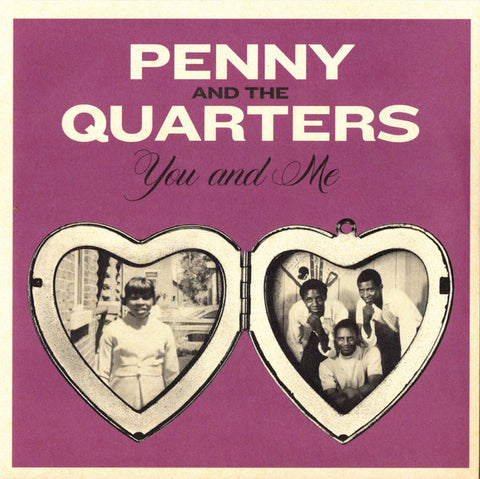 Penny & The Quarters - You And Me