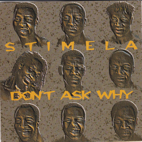 Stimela - Don't Ask Why