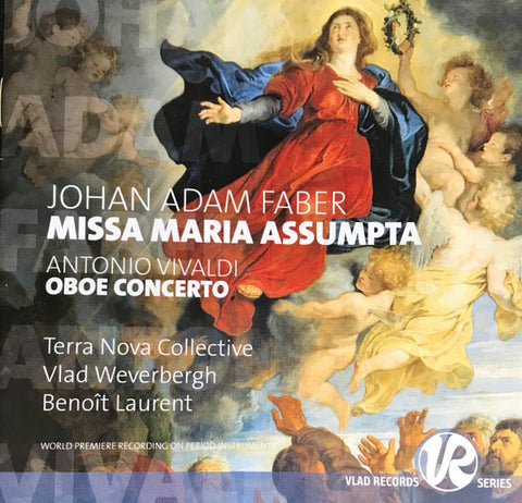 Johan Adam Faber, Antonio Vivaldi, Terra Nova Collective, Vlad Weverbergh, Benoît Laurent - Missa Maria Assumpta
