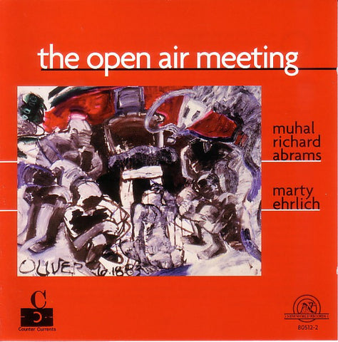Muhal Richard Abrams / Marty Ehrlich - The Open Air Meeting