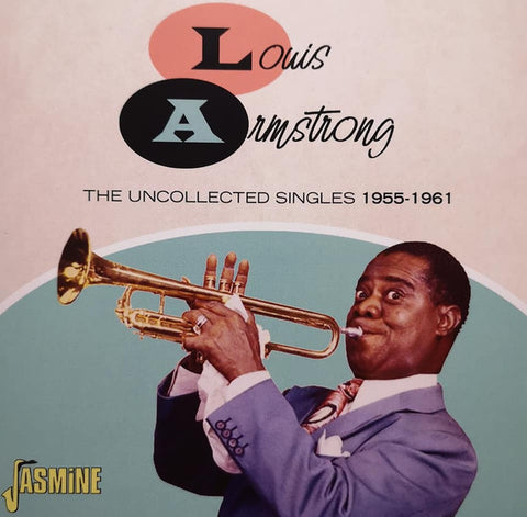 Louis Armstrong - The Uncollected Singles 1955-1961