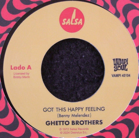 The Ghetto Brothers - Got This Happy Feeling / Girl From The Mountain
