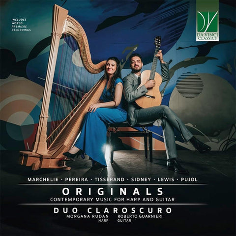 Marchelie • Pereira • Tisserand • Sidney • Lewis • Pujol - Duo Claroscuro : Morgana Rudan, Roberto Guarnieri - Originals (Contemporary Music For Harp And Guitar)