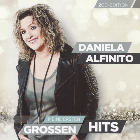 Daniela Alfinito - Meine Ersten Grossen Hits