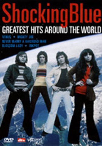 Shocking Blue - Greatest Hits Around The World