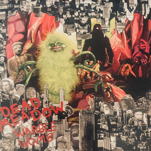 Dead Meadow - Warble Womb