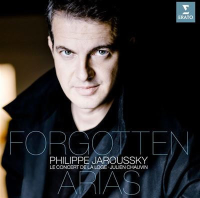 Philippe Jaroussky, Le Concert de la Loge, Julien Chauvin - Forgotten Arias