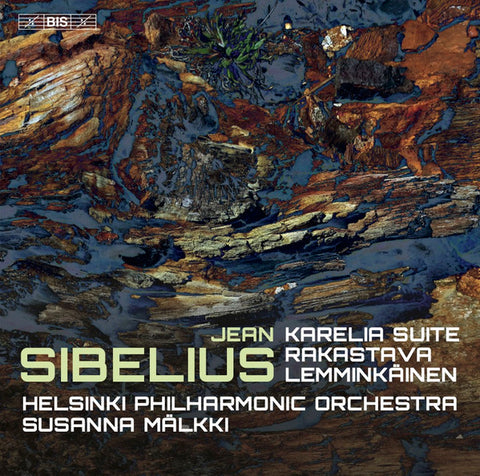 Jean Sibelius, Helsinki Philharmonic Orchestra, Susanna Mälkki - Karelia Sutie / Rakastava / Lemminkäinen