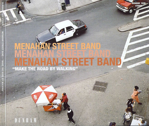 Menahan Street Band - Make The Road By Walking