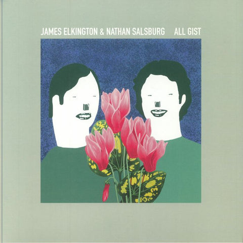 James Elkington & Nathan Salsburg - All Gist