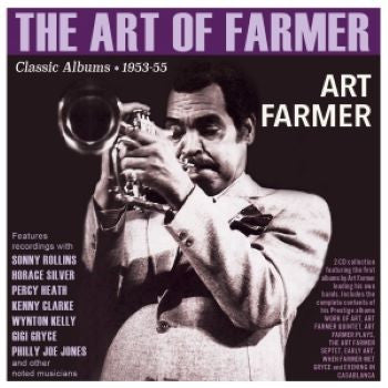 Art Farmer - The Art Of Farmer - Classic Albums 1953-55