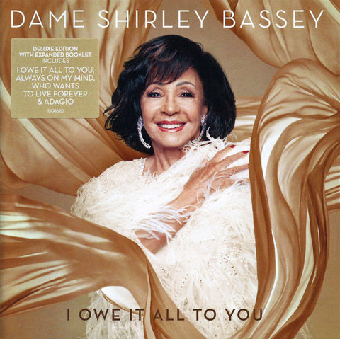 Dame Shirley Bassey - I Owe It All To You