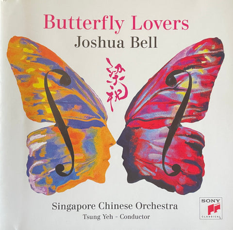 Joshua Bell, Singapore Chinese Orchestra, Tsung Yeh - Butterfly Lovers