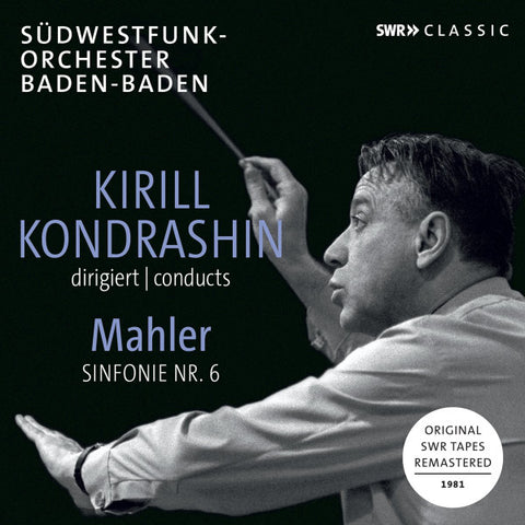 Südwestfunk-Orchester Baden-Baden, Kiril Kondrashin, Mahler - Kirill Kondrashin Conducts Mahler Sinfonie Nr. 6
