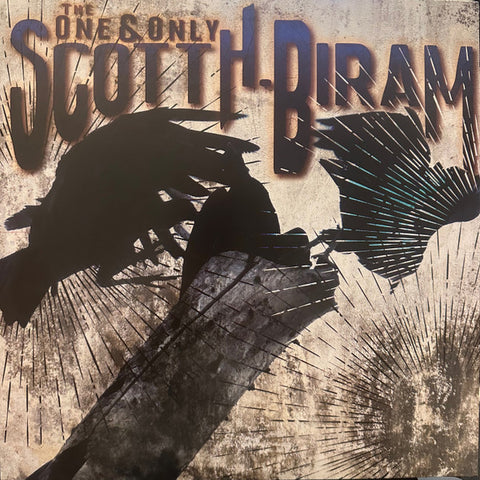 Scott H. Biram - The One And Only Scott H. Biram