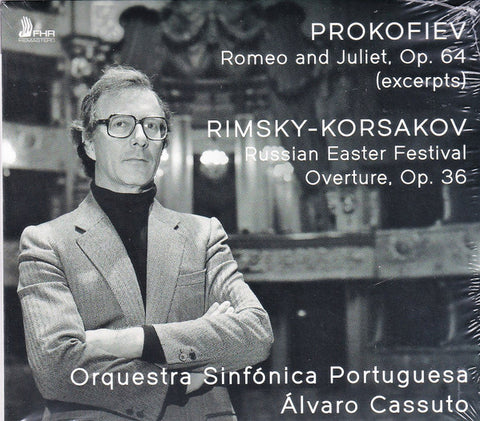 Sergei Prokofiev, Nikolai Rimsky-Korsakov, Álvaro Cassuto, Orquestra Sinfónica Portuguesa - Prokofiev - Romeo And Juliet, Op. 64 (Excerpts) • Rimsky-Korsakov - Russian Easter Festival Overture, Op. 36