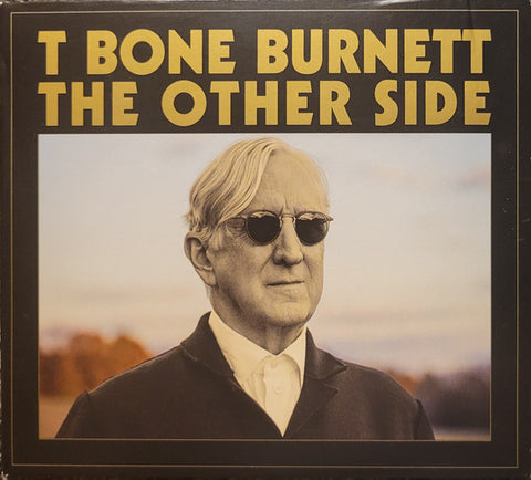 T-Bone Burnett - The Other Side