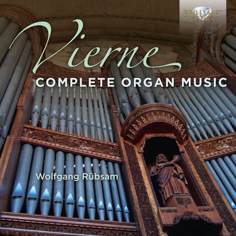 Vierne / Wolfgang Rübsam - Complete Organ Music