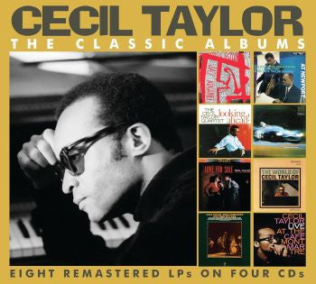 Cecil Taylor - The Classic Albums