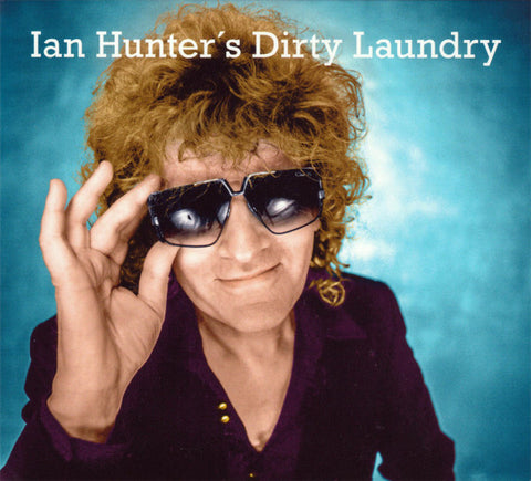 Ian Hunter's Dirty Laundry - Ian Hunter's Dirty Laundry