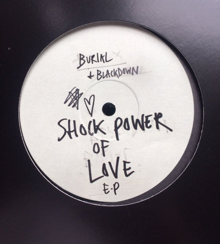 Burial + Blackdown - Shock Power Of Love E.P.