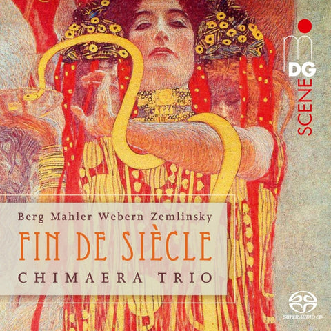Berg, Mahler, Webern, Zemlinsky, Chimaera Trio - Fin De Siècle
