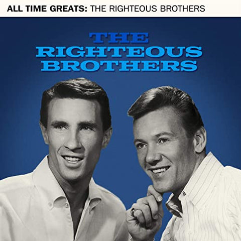 The Righteous Brothers - All Time Greats: The Righteous Brothers