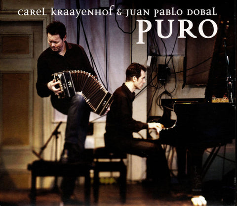Carel Kraayenhof & Juan Pablo Dobal - Puro