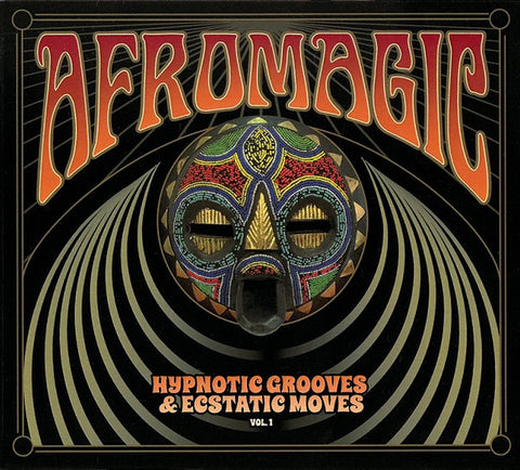 Various - Afromagic: Hypnotic Grooves & Ecstatic Moves Vol 1