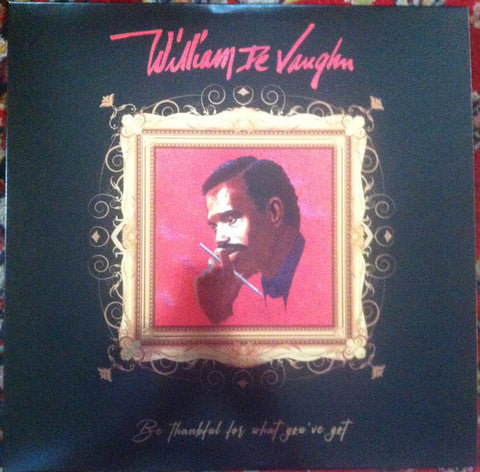William De Vaughn - Be Thankful For What You've Got
