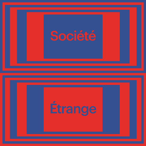 La Société Étrange - Au Revoir