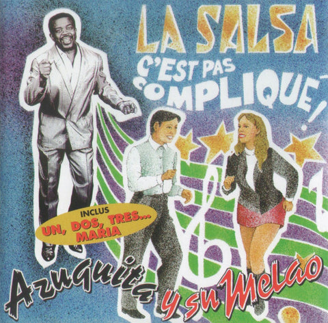 Azuquita Y Su Melao - La Salsa, C´est Pas Compliqué