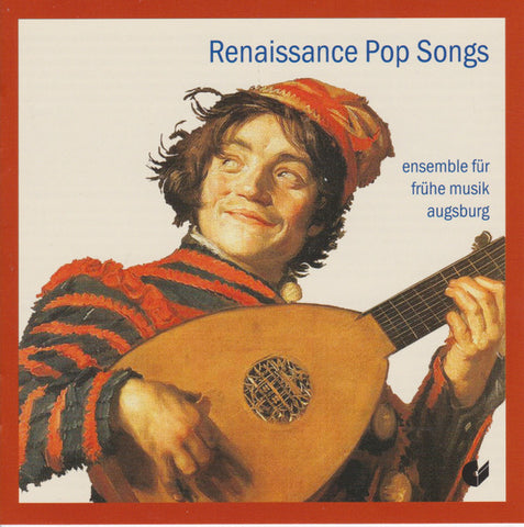 Ensemble Für Frühe Musik Augsburg - Renaissance Pop Songs