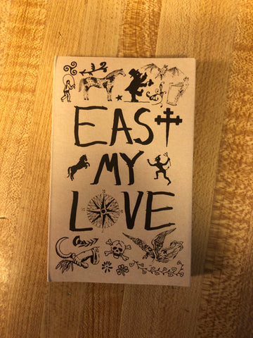 Current Joys - East my Love