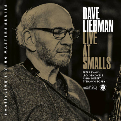David Liebman - Live At Smalls