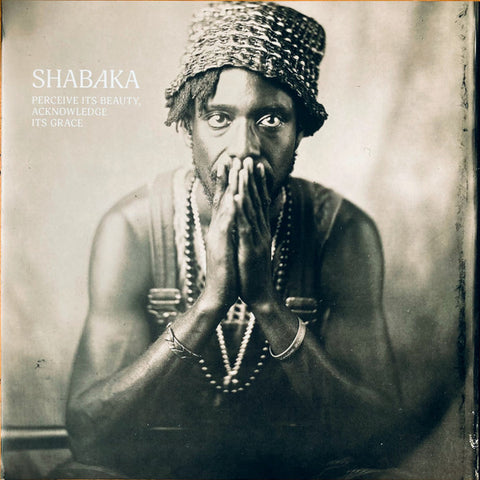 Shabaka Hutchings - Perceive Its Beauty, Acknowledge Its Grace